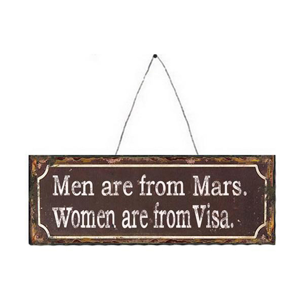 Men are From Mars Women from Visa Hanging Sign